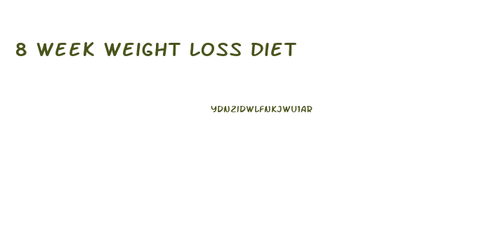 8 Week Weight Loss Diet