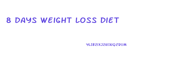 8 days weight loss diet