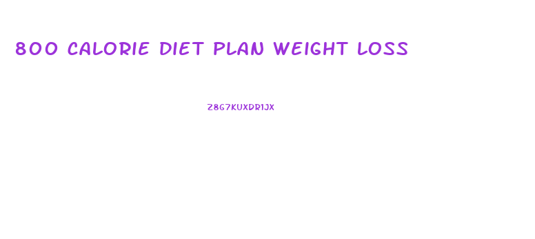 800 calorie diet plan weight loss