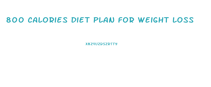 800 calories diet plan for weight loss