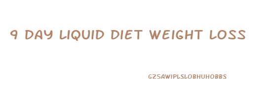 9 day liquid diet weight loss