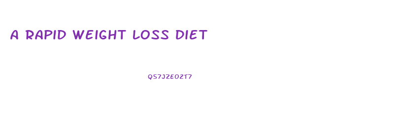 A Rapid Weight Loss Diet