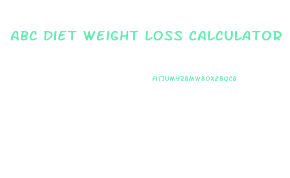 Abc Diet Weight Loss Calculator