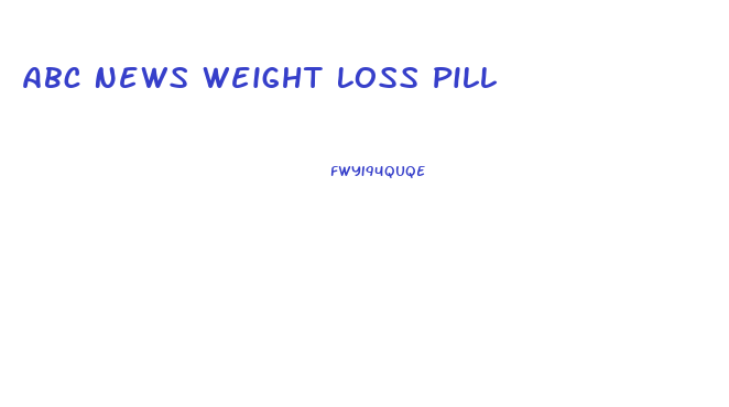 Abc News Weight Loss Pill