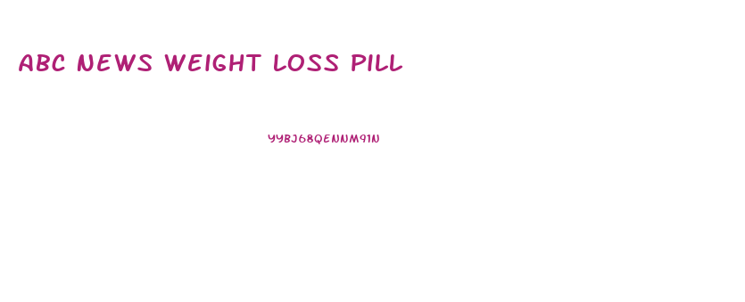 Abc News Weight Loss Pill