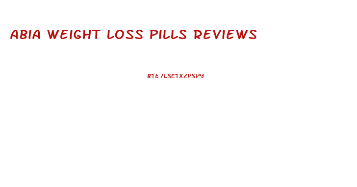 Abia Weight Loss Pills Reviews