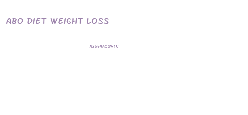 Abo Diet Weight Loss