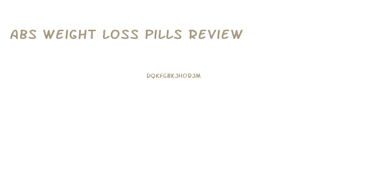 Abs Weight Loss Pills Review