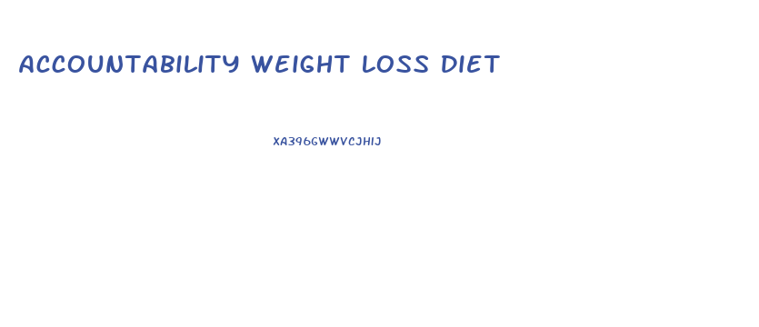 Accountability Weight Loss Diet
