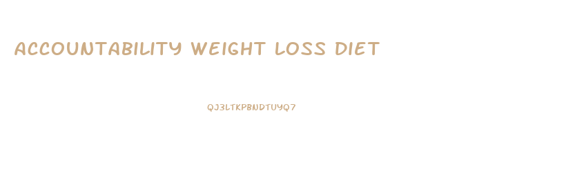 Accountability Weight Loss Diet