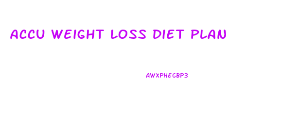 Accu Weight Loss Diet Plan