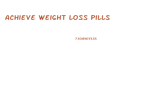 Achieve Weight Loss Pills