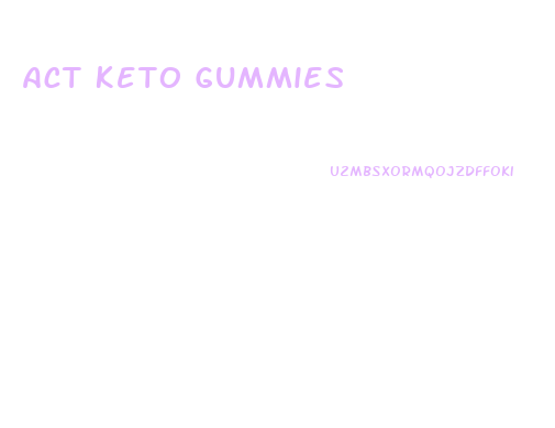 Act Keto Gummies