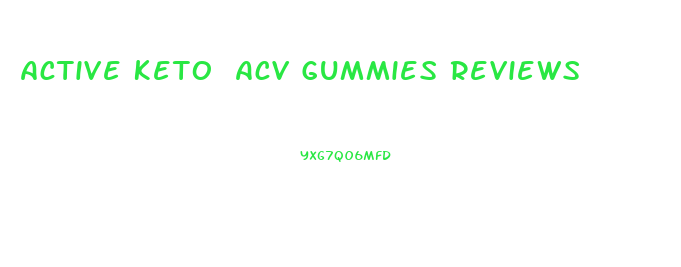 Active Keto Acv Gummies Reviews