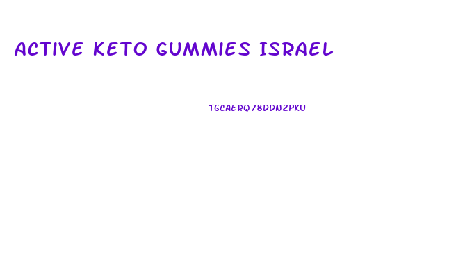 Active Keto Gummies Israel