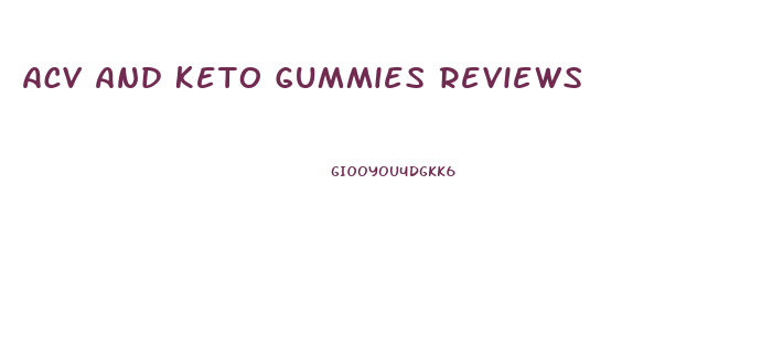 Acv And Keto Gummies Reviews