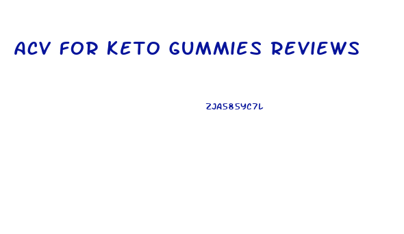 Acv For Keto Gummies Reviews