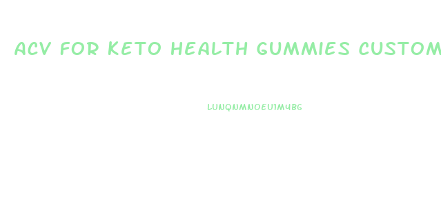 Acv For Keto Health Gummies Customer Service Phone Number