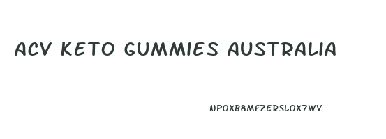 Acv Keto Gummies Australia