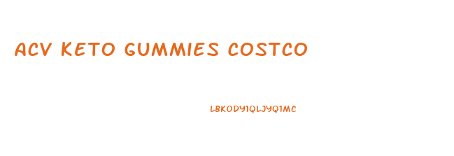 Acv Keto Gummies Costco