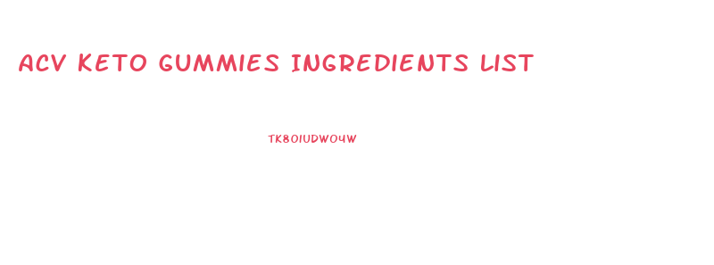 Acv Keto Gummies Ingredients List