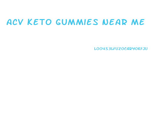 Acv Keto Gummies Near Me