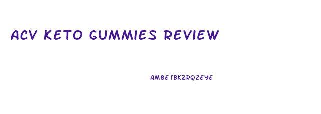 Acv Keto Gummies Review