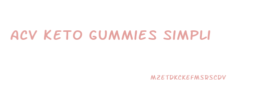 Acv Keto Gummies Simpli