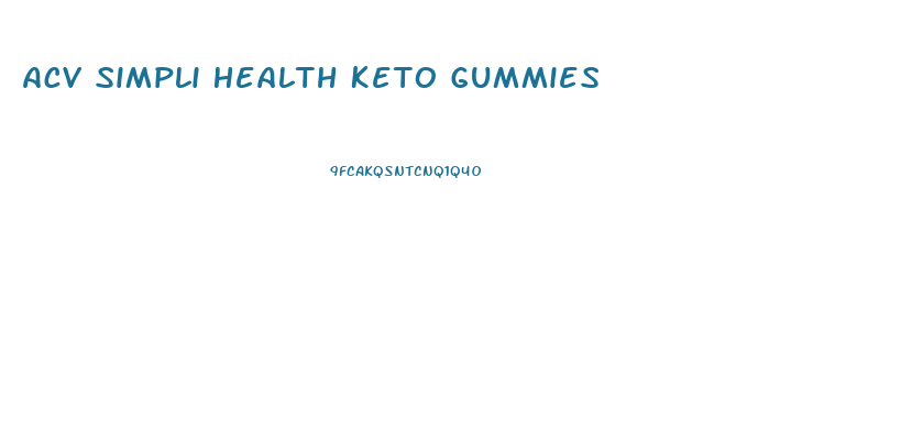 Acv Simpli Health Keto Gummies