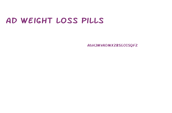 Ad Weight Loss Pills