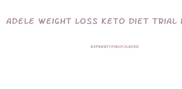 Adele Weight Loss Keto Diet Trial Bottle