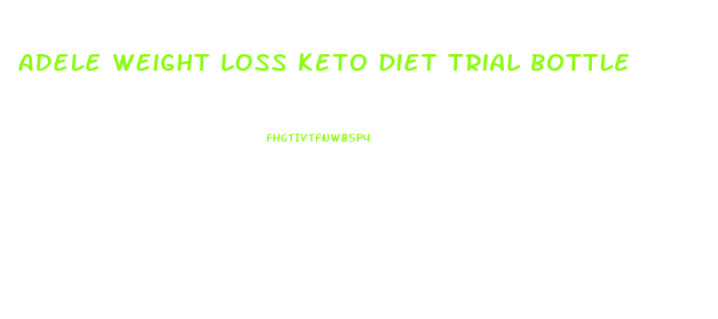 Adele Weight Loss Keto Diet Trial Bottle