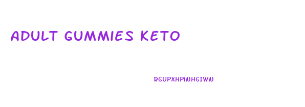 Adult Gummies Keto