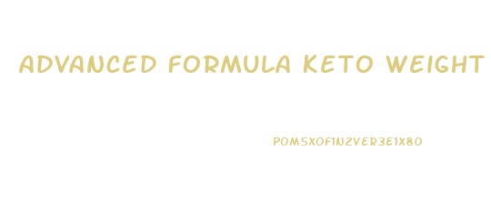 Advanced Formula Keto Weight Loss Pills