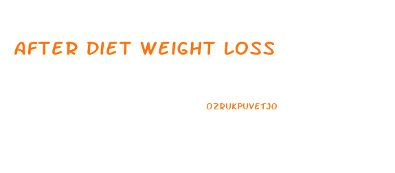 After Diet Weight Loss