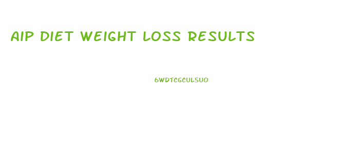 Aip Diet Weight Loss Results