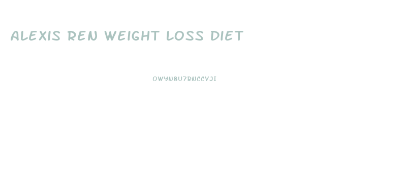 Alexis Ren Weight Loss Diet