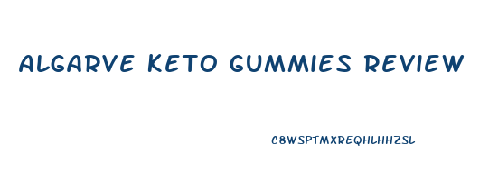 Algarve Keto Gummies Review