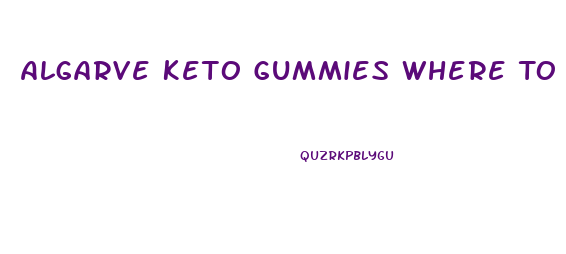 Algarve Keto Gummies Where To Buy