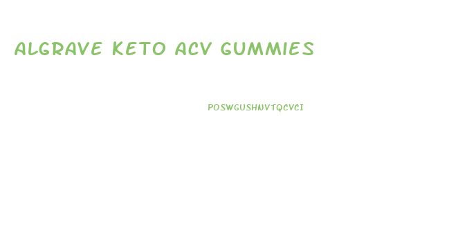 Algrave Keto Acv Gummies