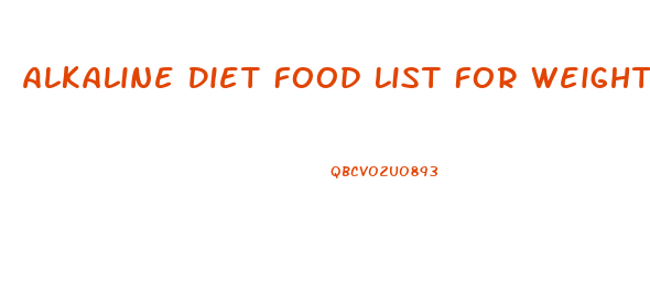 Alkaline Diet Food List For Weight Loss