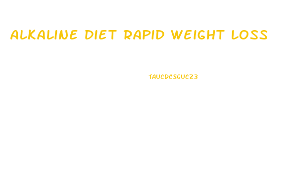 Alkaline Diet Rapid Weight Loss