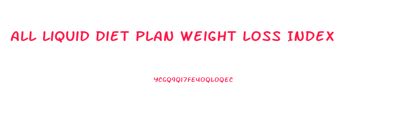 All Liquid Diet Plan Weight Loss Index