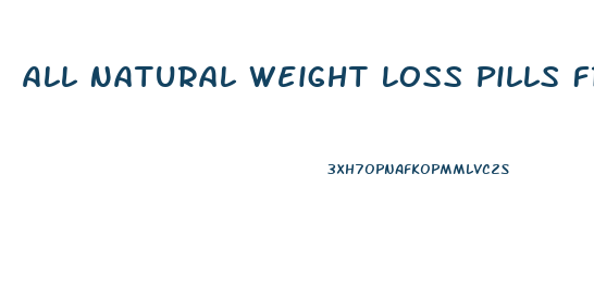 All Natural Weight Loss Pills From China