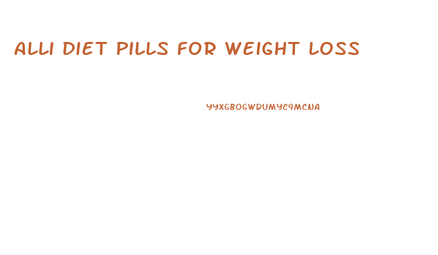 Alli Diet Pills For Weight Loss