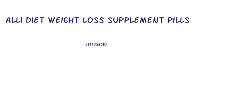 Alli Diet Weight Loss Supplement Pills