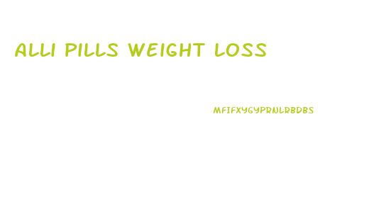 Alli Pills Weight Loss