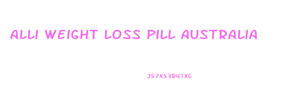 Alli Weight Loss Pill Australia