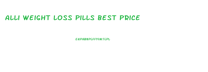 Alli Weight Loss Pills Best Price